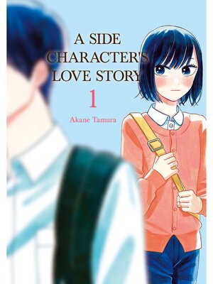 cover image of A Side Character's Love Story, Volume 1